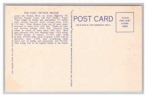 Between Orange & Port Arthur Texas Port Arthur Bridge (Neches River) Postcard