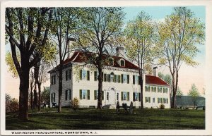 Washington Headquarters Morristown NJ New Jersey Unused Postcard H56