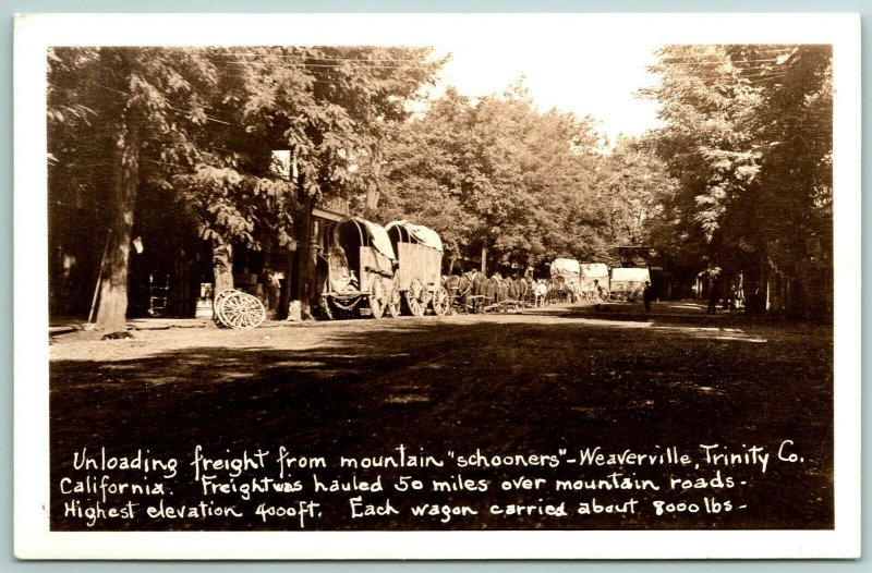 Weaverville CA~Conestoga Freight Train~Place to Unload After Journey RPPC c1950* 