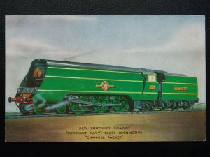 New Southern Railway MERCHANT NAVY Class Loco CHANNEL PACKET c1940's Postcard