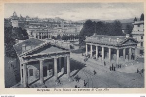 BERGAMO ,  Italy, 1900-10s ; Porta Nuova con Panorama di Citta Alta