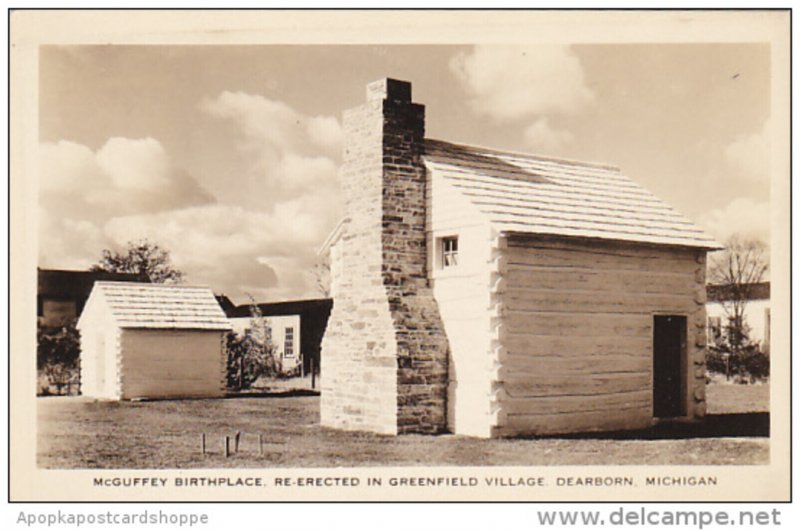 Michigan Dearborn McGuffey Birthplace At Greenfield Village Real Photo