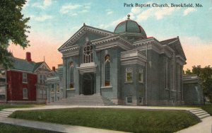 Vintage Postcard Park Baptist Church Brookfield Missouri MO AC Ferris Pub.