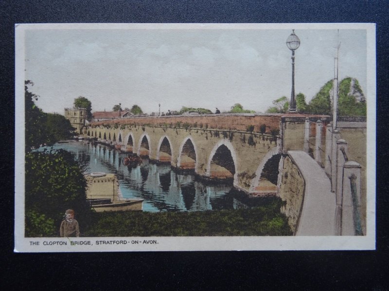 Warwickshire Stratford on Avon THE CLOPTON BRIDGE - Old Postcard