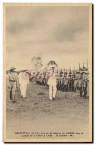 Old Postcard Brazzaville AEF Arrive General de Gaulle in the capital of Free ...