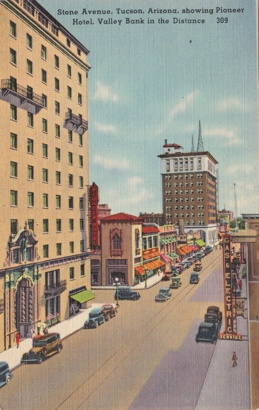 Arizona Tucson Stone Avenue Showing Pioneer Hotel & Valley Bank 1939 sk4934