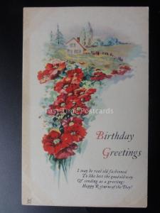 Poppy Postcard: BIRTHDAY GREETINGS, I May be real old Fashioned - Old Postcard