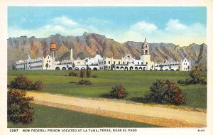 Federal Prison La Tuna El Paso Texas 1940s postcard