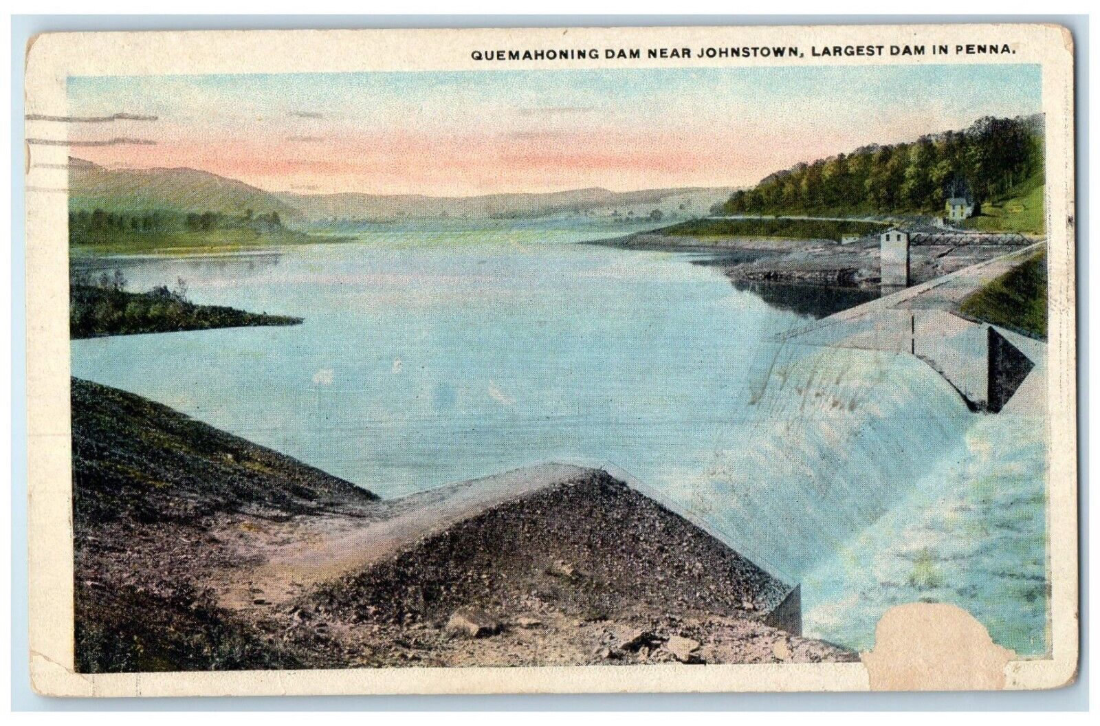 1922 Quemahoning Dam Near Johnstown Largest Dam In Penna Johnstown PA  Postcard