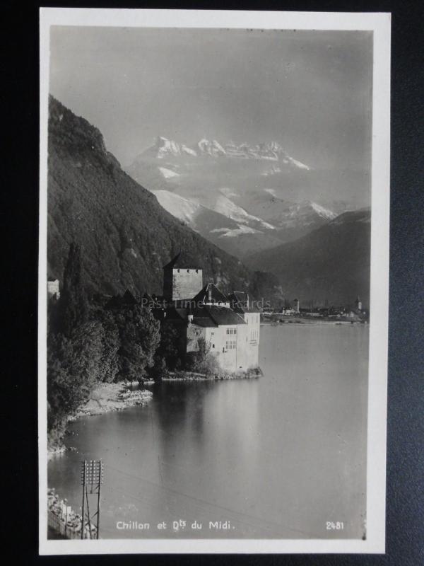 Château de Chillon and the Dent du Midi 'The Teeth of the South' Old RP Postcard
