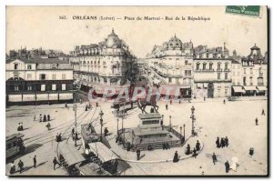 Postcard Old Orleans (Loiret) Square Marteoi Rue de la Republique Tramway