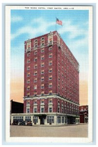 c1930's The Ward Motel 11 Story Building Cars Fort Smith Arkansas AR Postcard