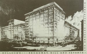 Bullock's - Broadway, Hill and Seventh, Los Angeles, Cal. Vintage Postcard P106