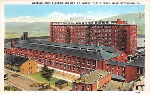 Westinghouse Electric Turtle Creek - Pittsburgh, Pennsylvania PA  