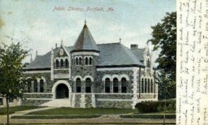 Public Library - Fairfield, Maine ME  