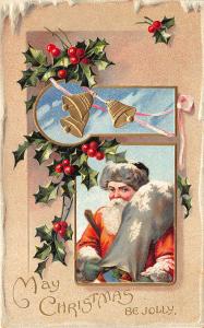 Red Suited Santa Claus May Christmas Be Jolly Bells Postcard