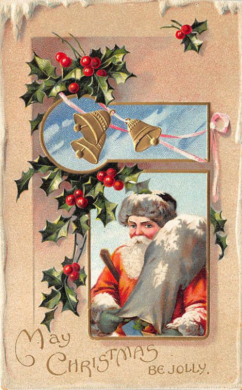 Red Suited Santa Claus May Christmas Be Jolly Bells Postcard