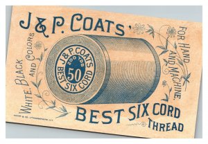 Vintage 1890's Victorian Trade Card J & P Coats Six Cord Thread - Sewing Machine