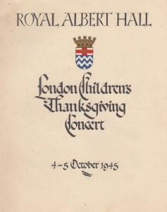 London Childrens Thanksgiving Concert WW2 Royal Albert Hall Theatre Programme