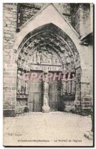 Old Postcard Villeneuve Archaveque The Portal of the Church