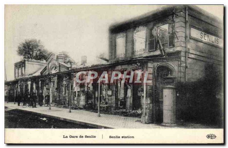 Old Postcard The Gare de Senlis Station Militaria