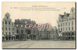 Postcard Old War Universeille Arras Grand Place the Chateau d'Eau Army