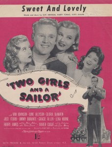 Sweet & Lovely Two Girls & A Sailor 1940s Sheet Music