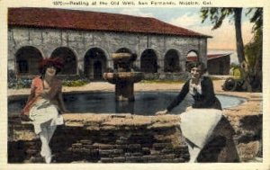 Old Well, San Fernando - Mission, California CA  