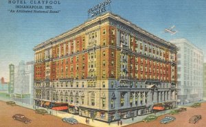 Vintage Postcard Hotel Claypool Affiliated National Hotel Indianapolis Indiana