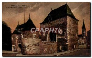 Old Postcard Aachen Pontior Aid La Chapelle Gate Bridge