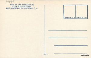 1940s Una De Las Entradas Club Internacionals San Salvador postcard 1375 