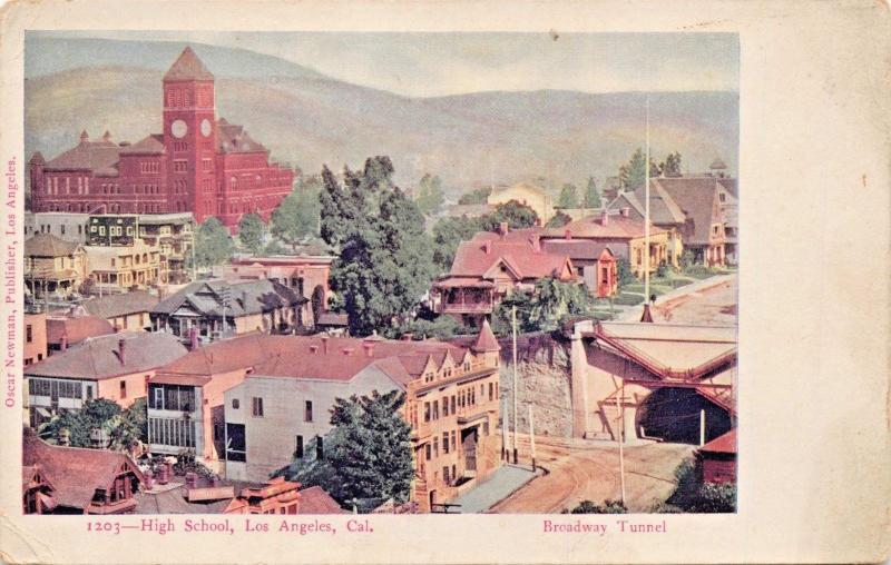 LOS ANGELES CALIFORNIA~HIGH SCHOOL & BROADWAY TUNNEL POSTCARD 1900s