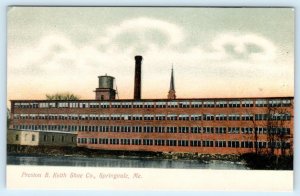 SPRINGVALE, Maine ME ~ Factory PRESTON B. KEITH SHOE Company 1900s UDB Postcard