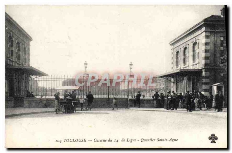 Postcard Old Barracks Tolouse the 14th Line in Sainte Agne Army