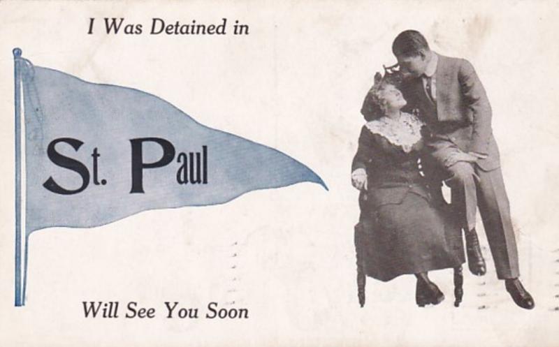 Minnesota St Paul I Was Detained 1912 Pennant Series