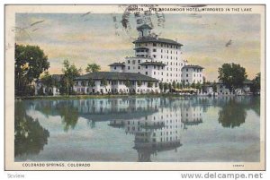 The Broadmoor Hotel Mirrored in the Lake, Colorado Springs, Colorado, PU-1930