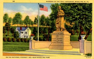 WV - Wheeling. Madonna of the Trail, US Highway 40