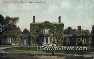Ashland, Home of Henry Clay - Lexington, Kentucky KY  