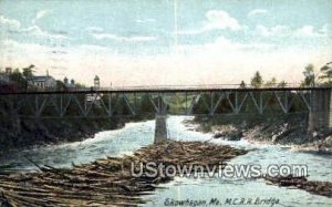 MCRR Bridge - Skowhegan, Maine ME  