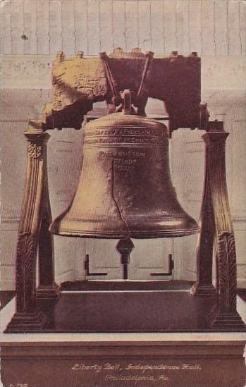 Pennsylvania Philadelphia Independence The Liberty Bell 1911