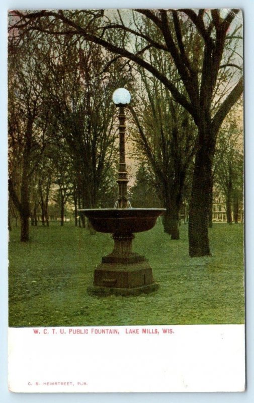 LAKE MILLS, Wisconsin WI ~ Temperance W.C.T.U. PUBLIC FOUNTAIN 1913 Postcard