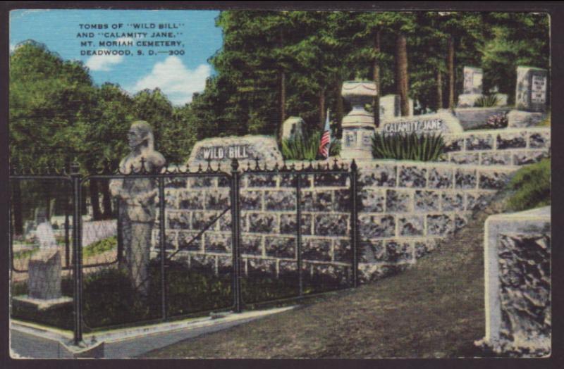 Tomb of Wild Bill,Mt Moriah Cemetery,Deadwood,SD Postcard