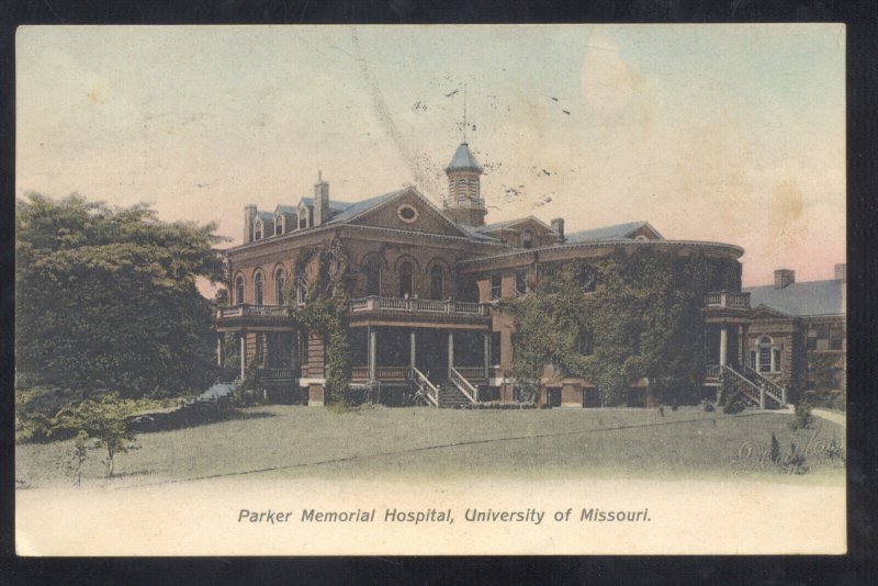 PARKER MEMORIAL HOSOITAL COLUMBIA MO. UNIVERSITY OF MISSOURI POSTCARD