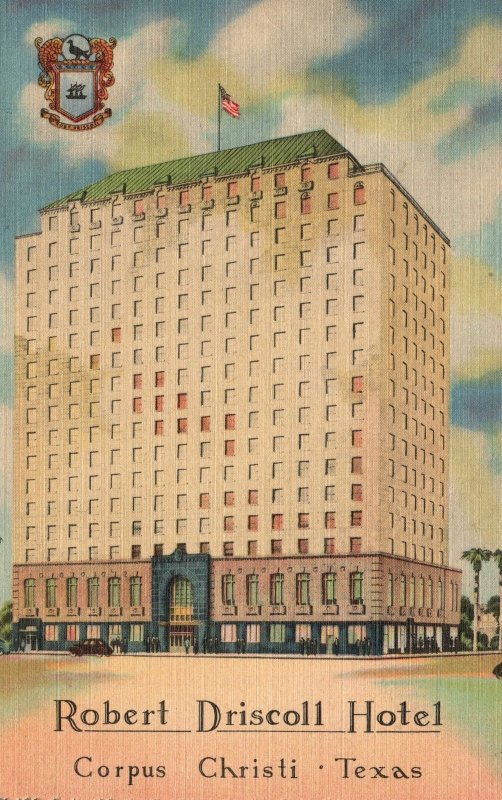 Vintage Postcard 1930's Robert Driscoll Hotel Corpus Christi Texas TX