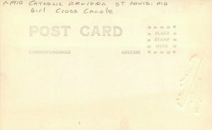 Catholic Religion St Louis Missouri Girl Cross Candle C-1910 RPPC Postcard 11894