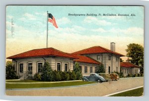 Anniston AL, Fort McClellon Headquarters Building Vintage Alabama c1940 Postcard 