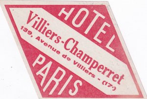 France Paris Hotel Villiers-Champerret Vintage Luggage Label sk2946