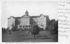 Main Building State Normal School University Indiana Pennsylvania 1907c postcard