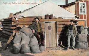 First Log Cabin built in Nome, Alaska AYPE 1909 Expo Vintage Postcard