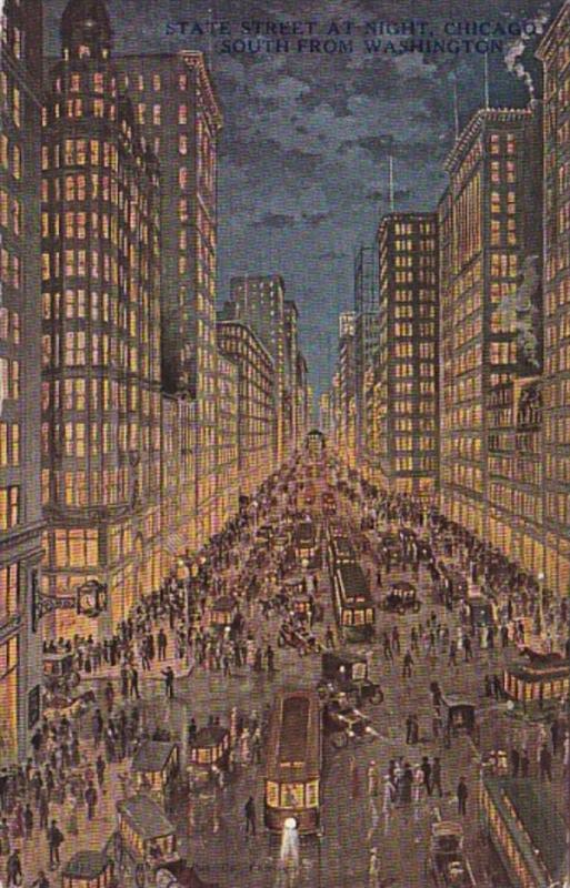 Chicago Chicago State Street Looking South From Washington At Night 1913